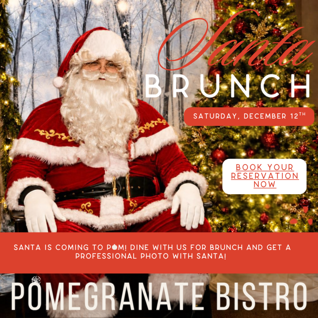 Pomegranate Bistro Santa Brunch